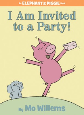 I Am Invited to a Party! (An Elephant and Piggie Book) - Hardcover - GOOD