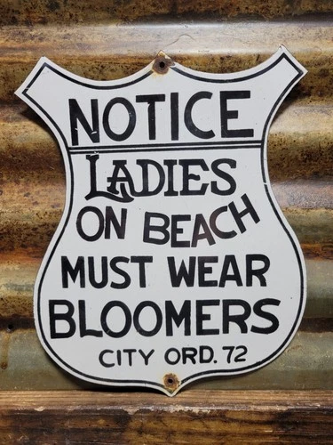 VINTAGE NUDE BEACH PORCELAIN SIGN OLD NOTICE LADIES MUST WEAR BLOOMERS SHIELD