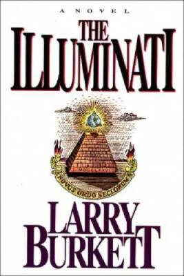 ILLUMINATI, THE - Paperback By Burkett, Larry - GOOD