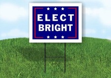 ELECT BRIGHT 18 in x 24 in Yard Sign Road Sign with Stand