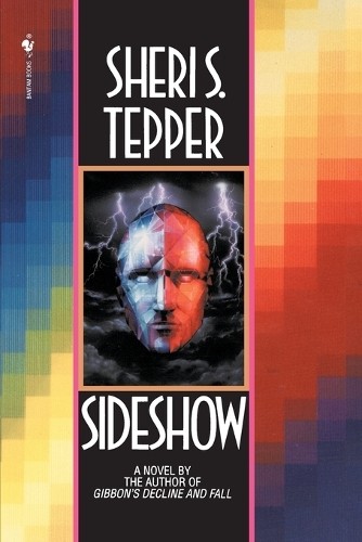 Sheri S. Tepper Sideshow (Tascabile) Arbai