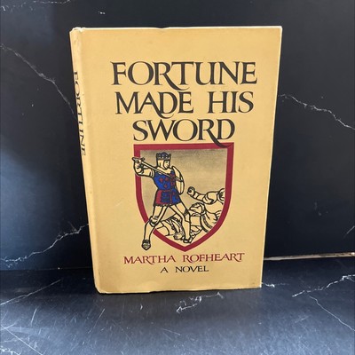 fortune made his sword book, by Martha Rofheart, 1972 Hardcover