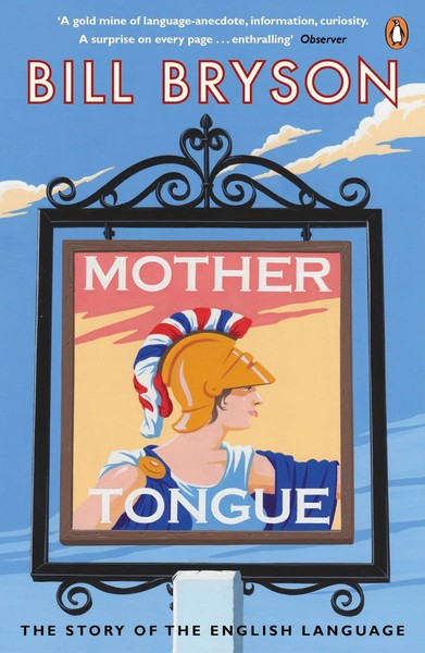 Mother Tongue | The Story Of The English Language | Bill Bryson | Englisch-image