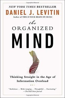 The Organized Mind: Thinking Straight in the Age of... | Buch | Zustand sehr gut