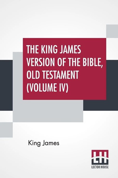 King James | The King James Version Of The Bible, Old Testament (Volume Iv)-image