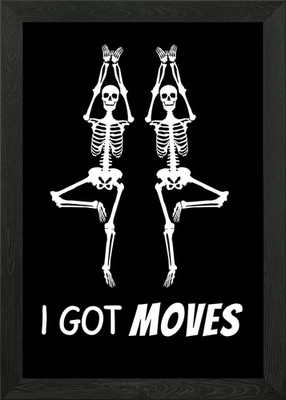 I Got Moves Dancing Skelet Framed Wall Art Poster Canvas Print Picture