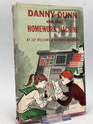 Vintage DANNY DUNN And The HOMEWORK MACHINE Williams & Abrashkin 1stEdition