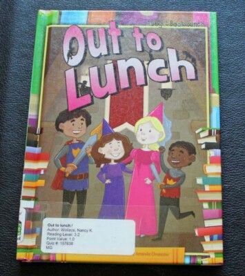 Abby and The Book Bunch : Out To Lunch ~ Wallace ~ 2013 ~ Ex Library