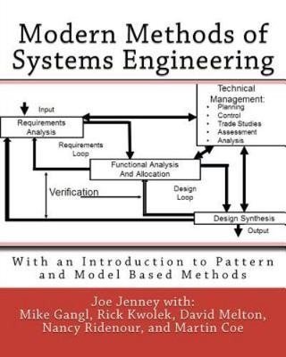 Modern Methods of Systems Engineering: With an Introduction to Pattern and Mode