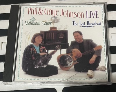 Phil & Gaye Johnson Live by Phil Gaye Johnson (CD, 1993, Aster)