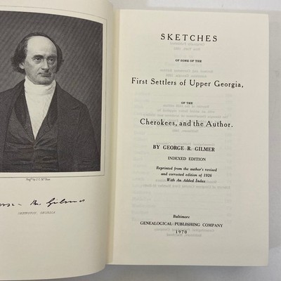 Sketches of the First Settlers of Upper Georgia Cherokees George Gilmer Indexed