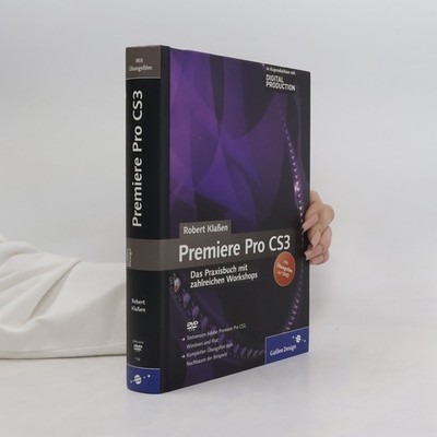 Galileo Design: Adobe Premiere Pro CS3  |  Robert Klaßen
