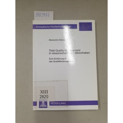 Total-quality-Management in wissenschaftlichen Bibliotheken : eine Einführung in