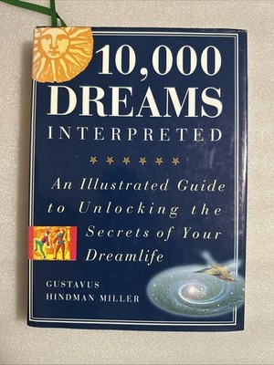 10000 Dreams by Gustavus Hindman Miller (1996, Hardcover)