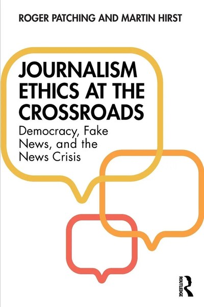 Journalism Ethics At The Crossroads | Democracy, Fake News, And The News Crisis-image