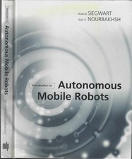 Introduction to Autonomous Mobile Robots (Intelligent Robots and Autonomous ...