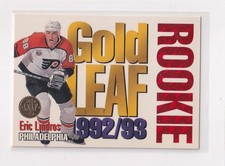 1992-93 Gold Leaf Rookie # 3 of 15 Eric Lindros Nice Card