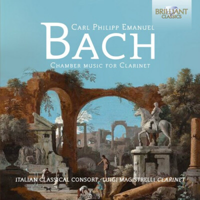 C.P.E. BACH Chamber Music for Clarinet - Luigi Magistrelli CD NEW SEALED