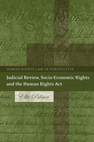 Judicial Review, Socio-Economic Rights And The Human Rights Act Palmer (U. A.)