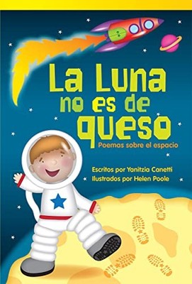 La Luna no es de queso: Poemas sobre el espacio (Footprints on the M - VERY GOOD