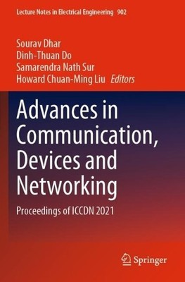 Advances in Communication, Devices and Networking - 9789811920066