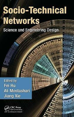 Socio-Technical Networks: Science and Engineering Design by 