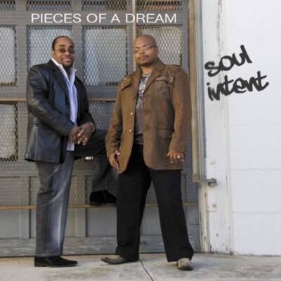 Pieces Of A Dream  Soul Intent   New CD