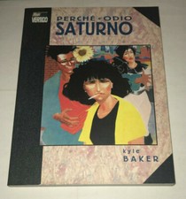 PERCHE' ODIO SATURNO di Kyle Baker (Magic Press)