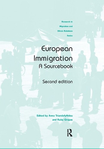 European Immigration by Anna Triandafyllidou, Ruby Gropas - 9780367606183