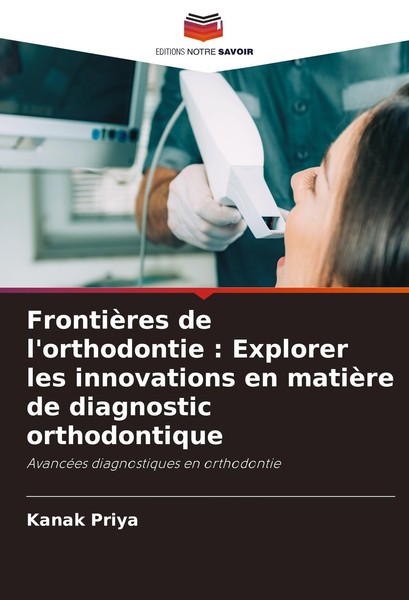 FrontièRes De L'orthodontie : Explorer Les Innovations En MatièRe De Diagnostic-image