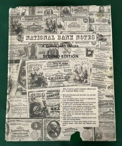 National Bank Notes - A Guide with Prices (Second Edition) - Don C. Kelly