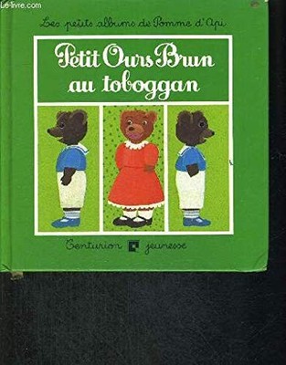 Petit Ours Brun au toboggan - Les petits albums Pomme d'Api By D