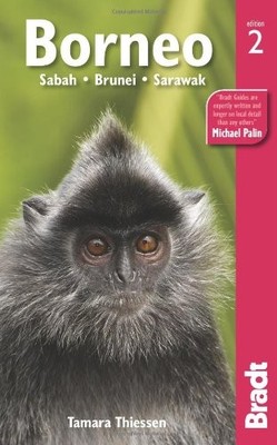 Borneo: Sabah Sarawak Brunei (Bradt Travel Guides),Tamara Thiess