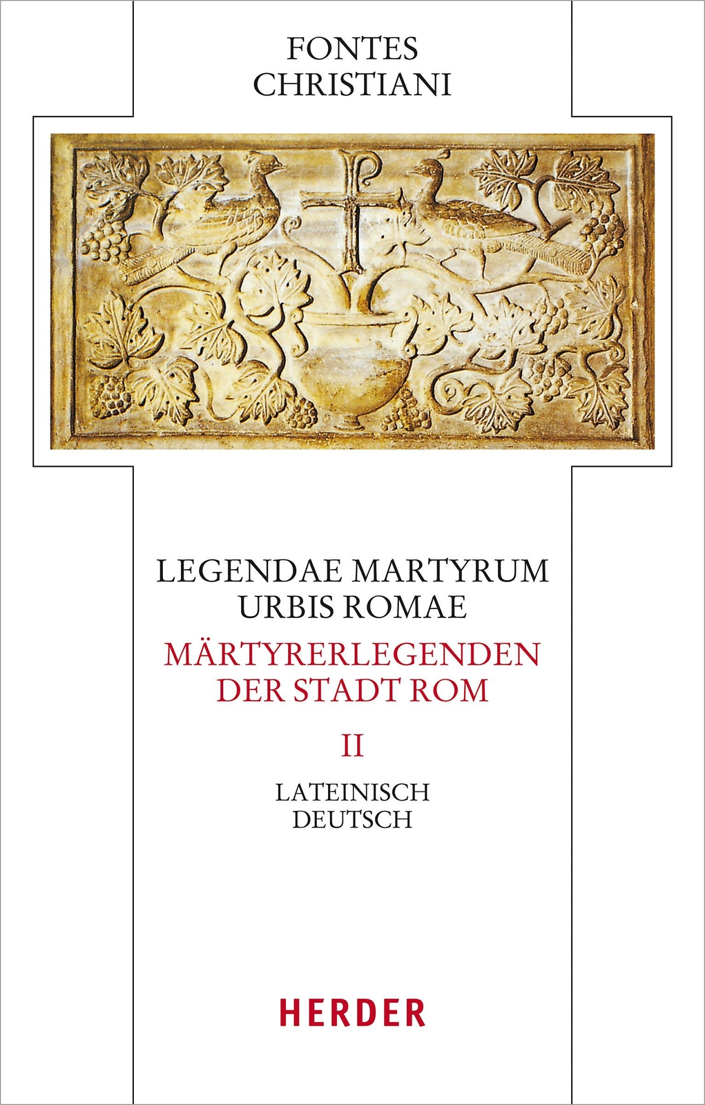 Thumbnail - Legendae Martyrum Urbis Romae - Märtyrerlegenden Der Stadt Rom Band 2