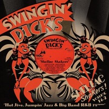 SWINGIN' DICK'S SHELLAC SHAKERS 01+02 HOT JIVE, JUMPIN' JAZZ&BIG BAND.. CD NEUF 