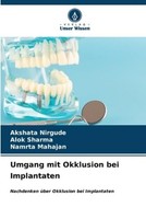Umgang Mit Okklusion Bei Implantaten Akshata Nirgude