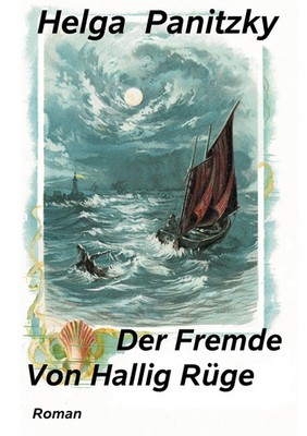 Der Fremde von Hallig Rüge Helga Panitzky Taschenbuch 192 S. Deutsch 2012
