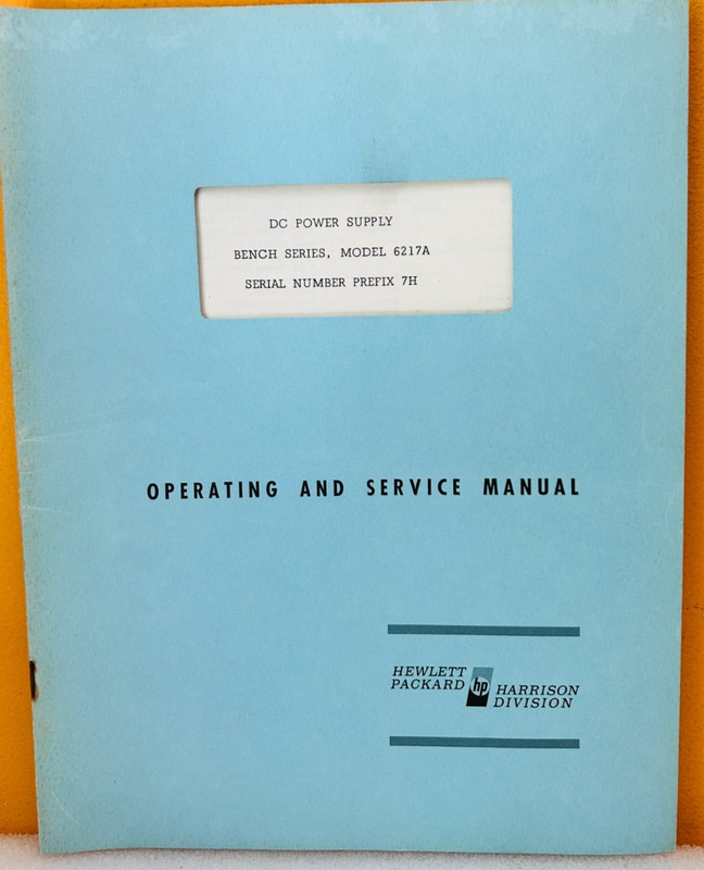 HP 06217-90001 1967 Model 6217A DC Power Supply Bench Series Prefix 7H Manual.
