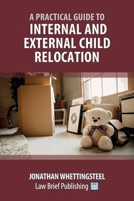 Whettingsteel J Practical Guide to Internal and External Child Rel (Taschenbuch)