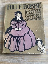 Hille Bobbe. Klassische Bilder - M�rchen Von Else Croner (Classic Fairy Tales)