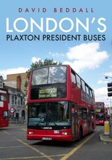London's Plaxton President Buses by David Beddall Paperback Book