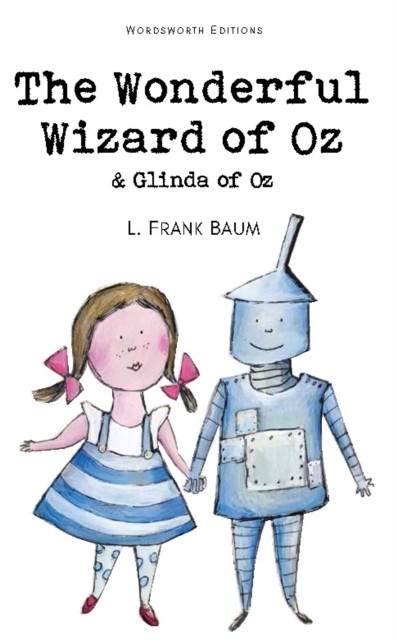 The Wonderful Wizard of Oz & Glinda of Oz by L. Frank Baum (Paperback Book)