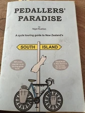 pedallers paradise a cycle touring guide to new zealands