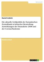 Daniel Liebich | Die Aktuelle Geldpolitik Der EuropäIschen Zentralbank In...