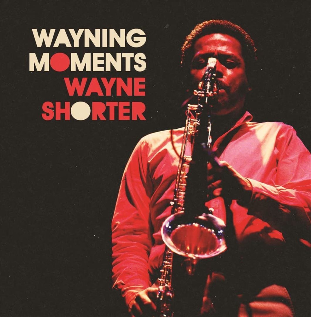 WAYNE SHORTER - WAYNING MOMENTS NEW VINYL RECORD