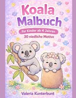 Malbuch Koala FüR Kinder Ab 4 Jahren, 30 Ausmalbilder, Tiere, MalbüCher