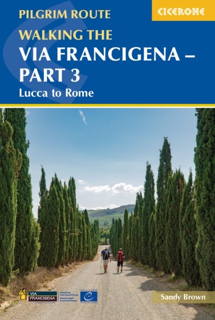 Walking the Via Francigena Pilgrim Route - Part 3: Lucca to Rome (Cicerone Pilgrimage Guides) - Image 6