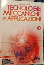 Tecnologie Meccaniche e Applicazioni 3 - M. Maganuco - San Marco - 9788884884046