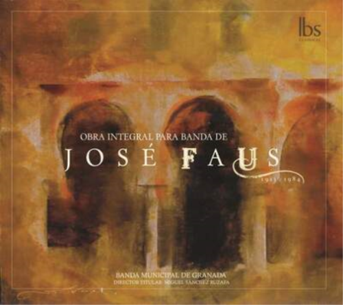 José Faus Obra Integral Para Banda De José Faus (CD) Album (UK IMPORT) - Picture 1 of 1