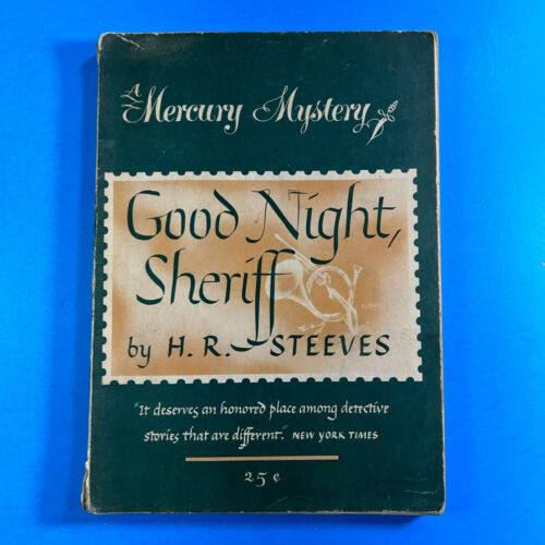 MERCURY MYSTERY ~ Good Night Sheriff By Steeves 1941 Vintage Paperback Book  - Afbeelding 1 van 9